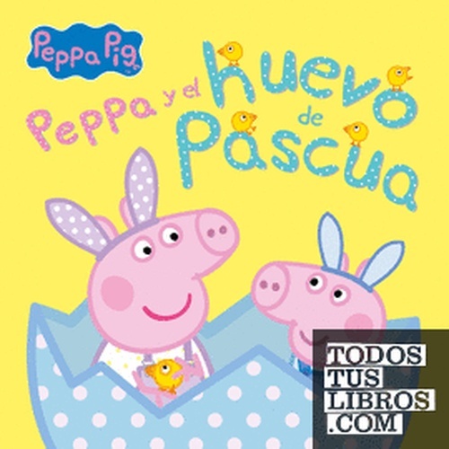 Peppa Pig y el huevo de Pascua