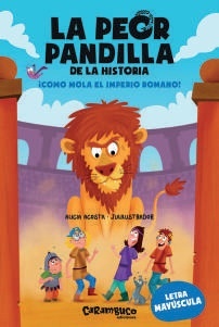 La peor pandilla de la historia