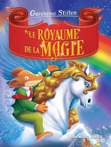 Geronimo Stilton- Le royaume de la magie