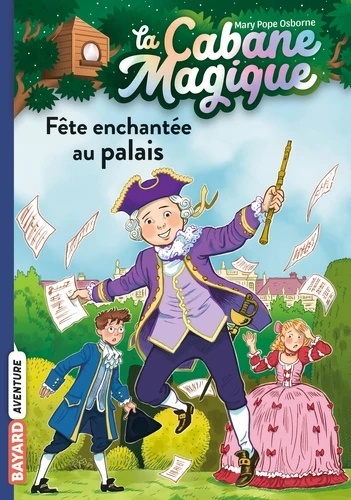 La cabane magique Tome 36- Fête enchantée au palais