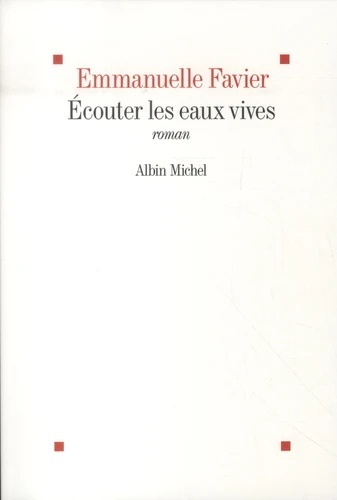 Ecouter les eaux vives