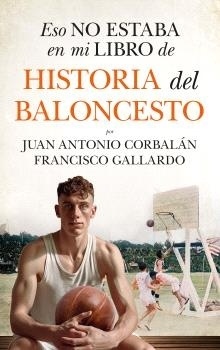 Esto no estaba en mi libro de historia del baloncesto