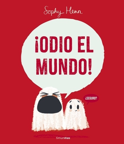 ¡Odio el mundo!