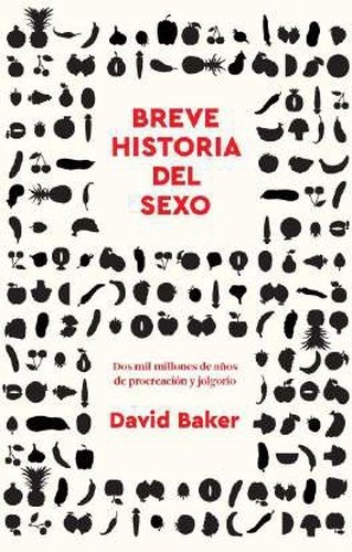 Breve historia del sexo