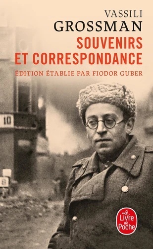 Souvenirs et correspondance - Edition établie par Fiodor Guber