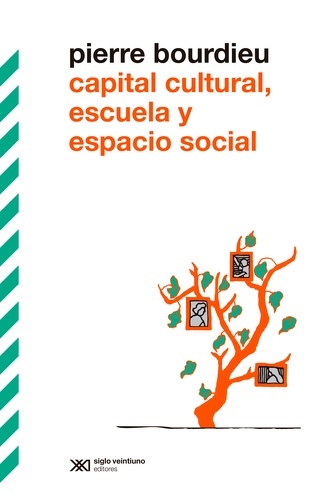 Capital cultural, escuela y espacio social