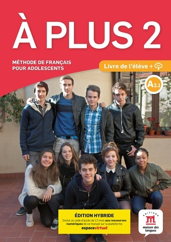 À Plus 2 Éd. hybride Livre de l'élève