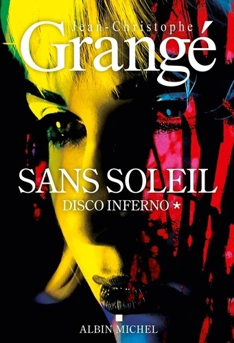 Sans soleil Tome 1- Disco inferno