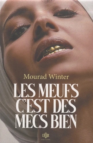Les meufs, c'est des mecs bien