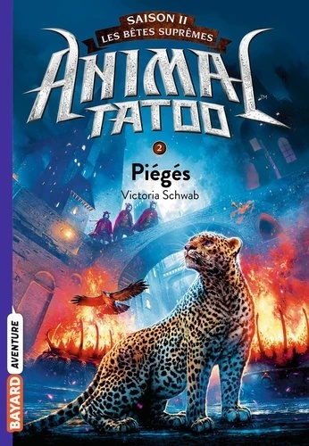 Animal Tatoo - saison 2 - Les bêtes suprêmes - 2 - Piégés
