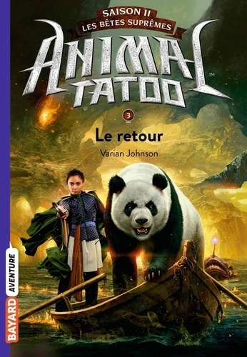 Animal Tatoo - saison 2 - Les bêtes suprêmes 3- Le retour