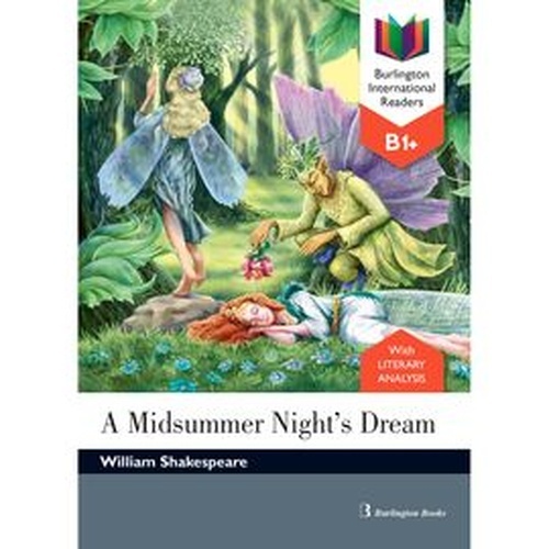 A midsummer night's dream. B1+: International readers