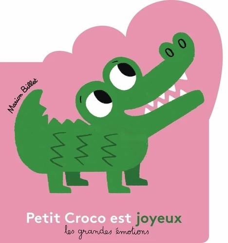 Petit Croco est joyeux