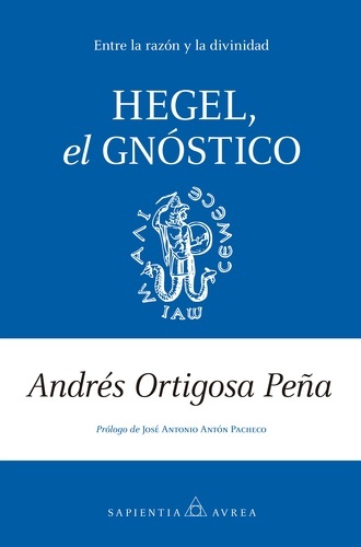 Hegel, el gnóstico