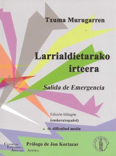 Salida de emergencia. Larrialdietarako irteera