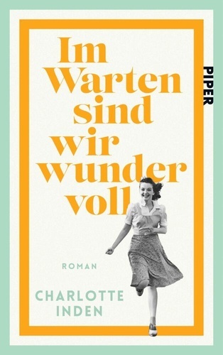 Im Warten sind wir wundervoll.