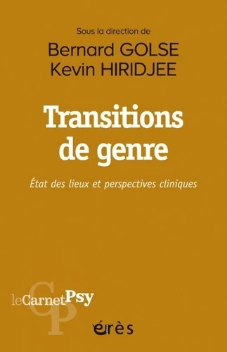 Transitions de genre - Etat des lieux et perspectives cliniques -