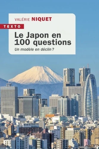 Le Japon en 100 questions - Un modèle en déclin ?