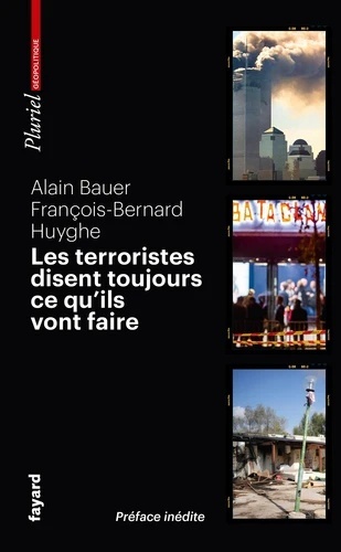 Les terroristes disent toujours ce qu'ils vont faire - Terrorisme et révolution par les textes