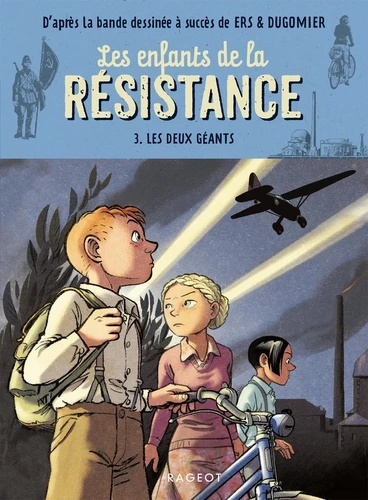 Les enfants de la Résistance Tome 3