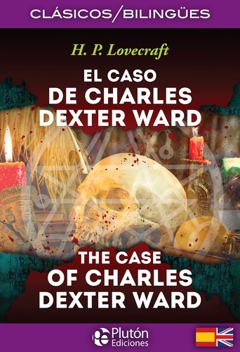 El caso de Charles Dexter Ward / The Case of Charles Dexter Ward