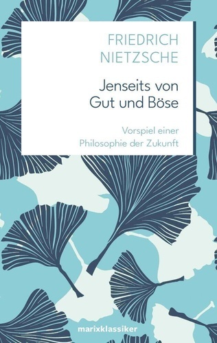 Jenseits von Gut und Böse.