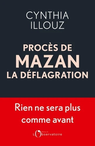 Procès de Mazan, la déflagration - Rien ne sera plus comme avant