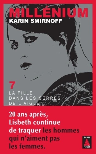 Millenium Tome 7- La fille dans les serres de l'aigle