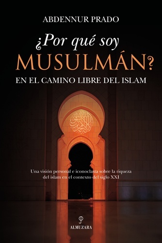 ¿Por qué soy musulmán?