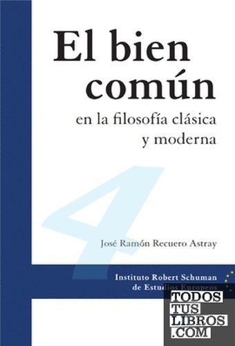 El bien común en la filosofía clásica y moderna