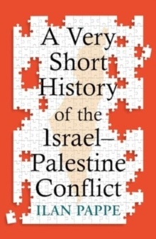 A Very Short History of the Israel Palestine Conflict
