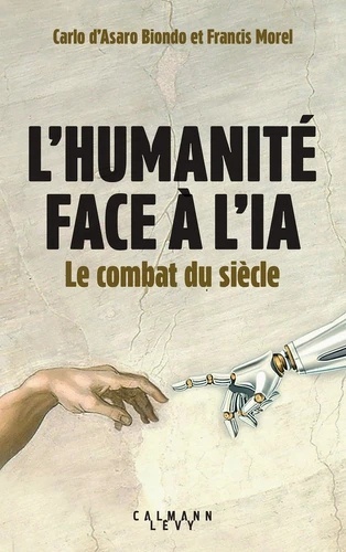 L'humanité face à l'IA - Le combat du siècle