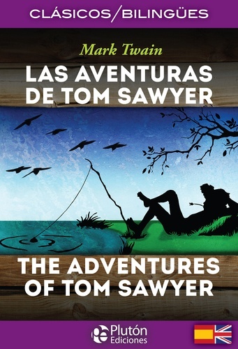Las Aventuras de Tom Sawyer / The Adventures of Tom Sawyer
