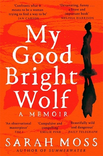 My Good Bright Wolf