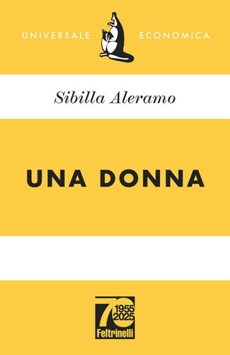 Una donna. Ediz. 70  anniversario