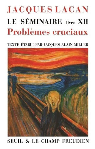 Le Séminaire - Livre 12, Problèmes cruciaux pour la psychanalyse, 1964-1965