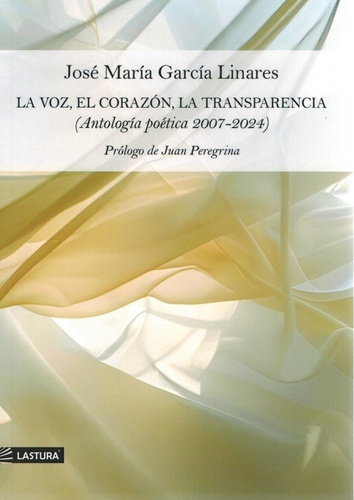 La voz, el corazón, la transparencia.