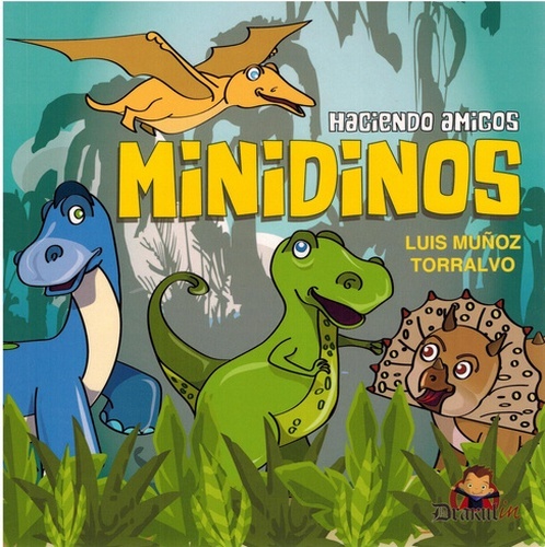 Minidinos. Haciendo amigos