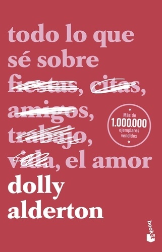 Todo lo que sé sobre el amor. Edición especial con cantos tintados