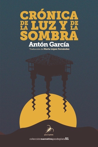 Crónica de la luz y de la sombra