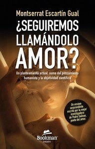 ¿Seguiremos llamándolo amor?