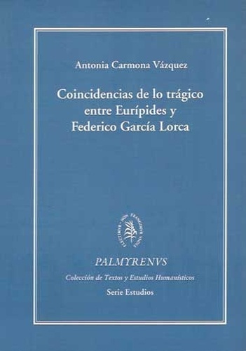 Coincidencias de lo trágico entre Eurípides y Federico García Lorca (tela)