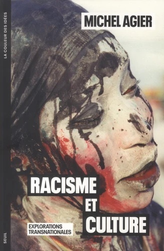Racisme et culture - Explorations transnationales