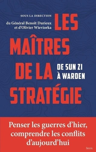 Les maîtres de la stratégie - De Sun Zi à Warden