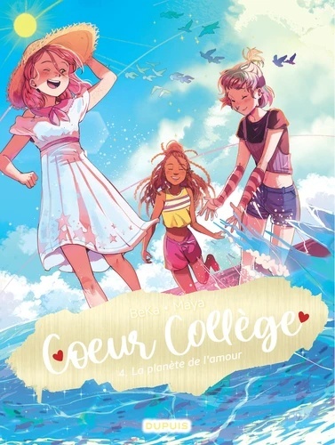 Coeur collège Tome 4- La planète de l'amour