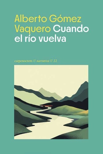 Cuando el río vuelva