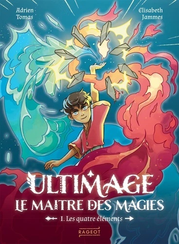 Ultimage, le maître des magies Tome 1