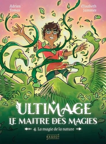 Ultimage, le maître des magies Tome 4