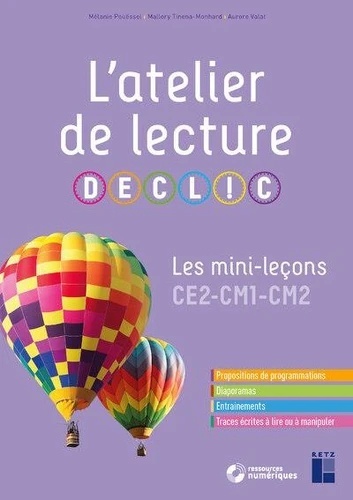 L'atelier de lecture DECLIC - Les mini-leçons CE2-CM1-CM2 -