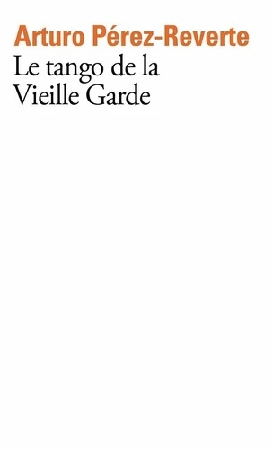 Le tango de la vieille garde